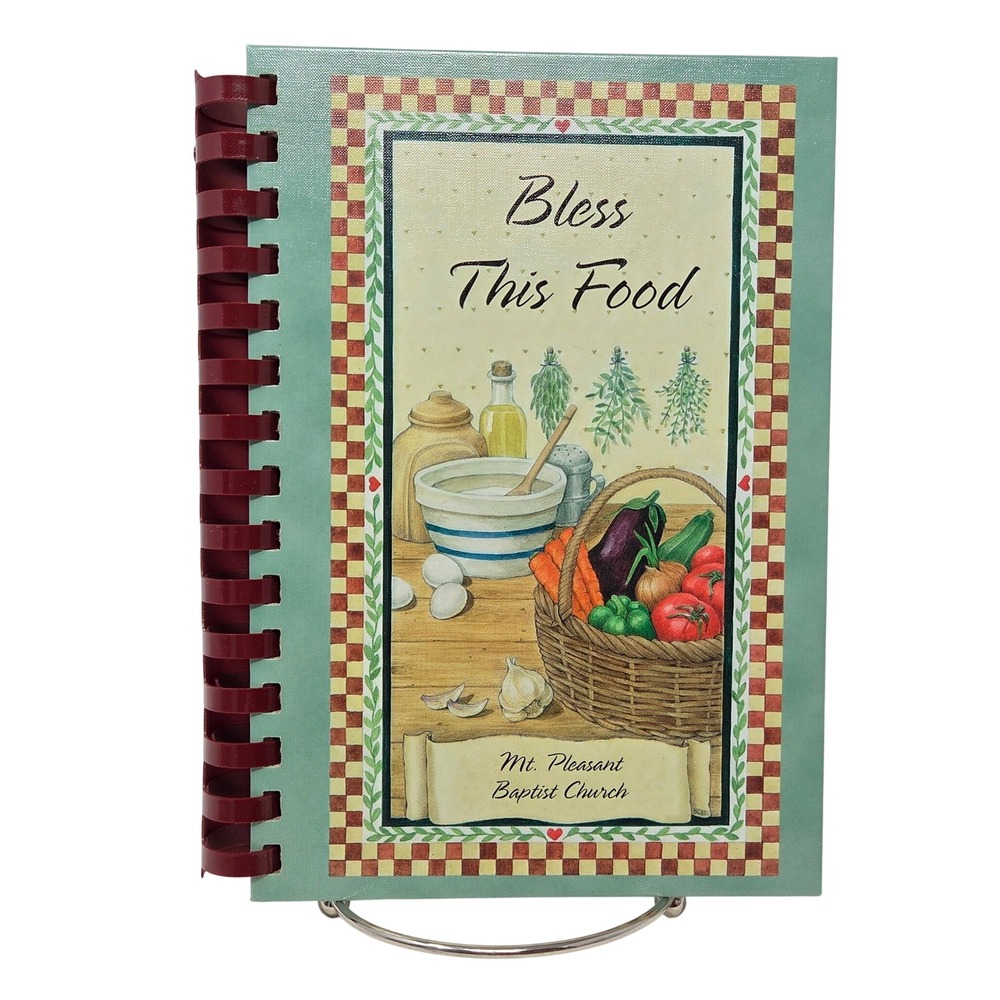 Mt Pleasant Baptist Church Bless This Food Cookbook 2001 Florida Recipes Spiral